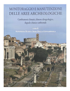 Cover of the proceedings “Manutenzione e monitoraggio delle aree archeologiche” (Monitoring and Maintenance of Archaeological Sites), edited by Alfonsina Russo and Irma della Giovampaola, Rome 2019. Source: Archaeological Park of the Colosseum (Parco archeologico del Colosseo) / Lerma Publishing. Used for educational and research purposes.