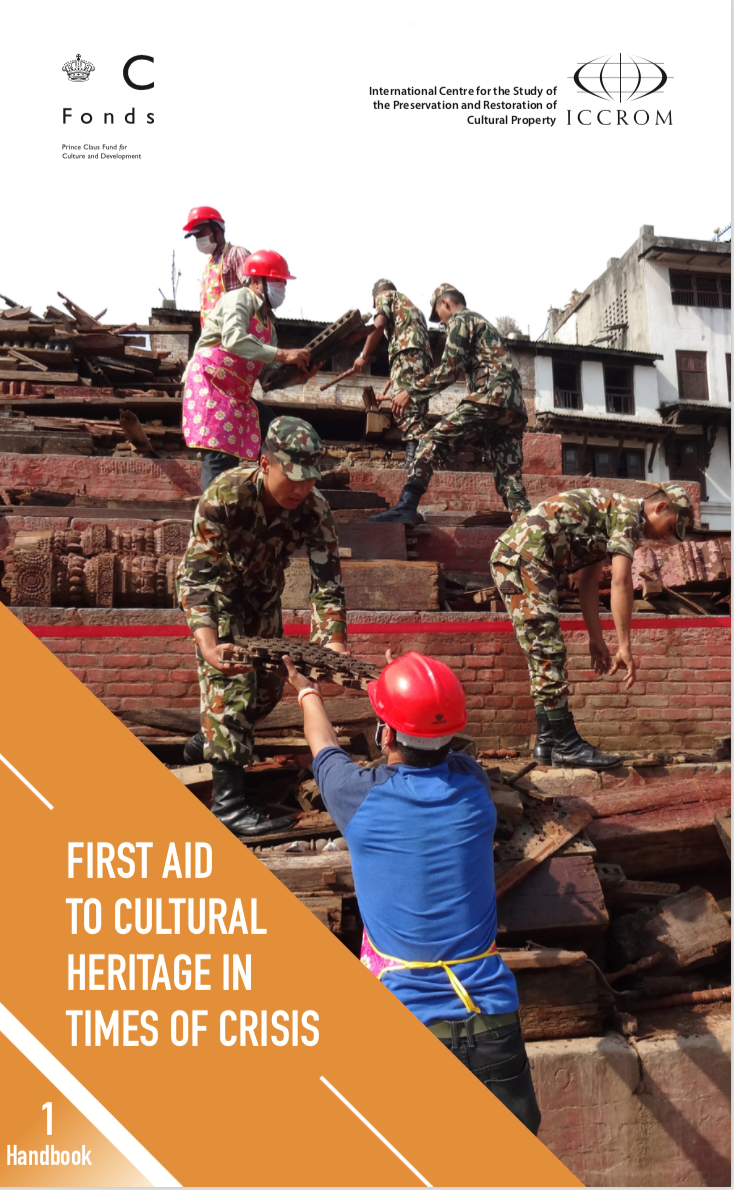 First Aid to Cultural Heritage in Times of Crisis – a double ICCROM publication