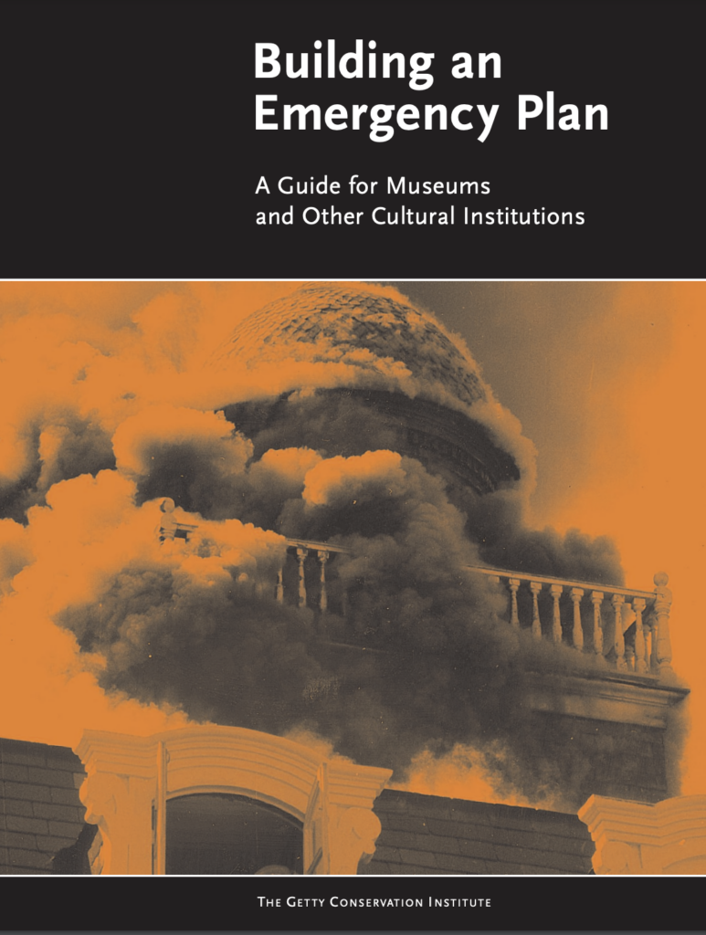 How to Build an Emergency Plans for Museums: a Getty Guide